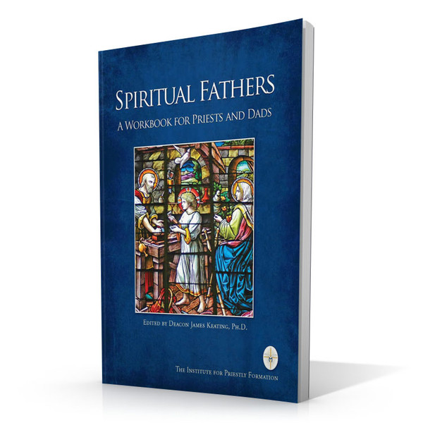 Spiritual Fathers: A Workbook for Priests and Dads (Digital)