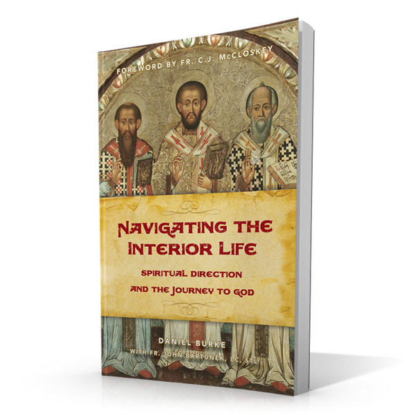 Navigating the Interior Life: Spiritual Direction and the Journey to God