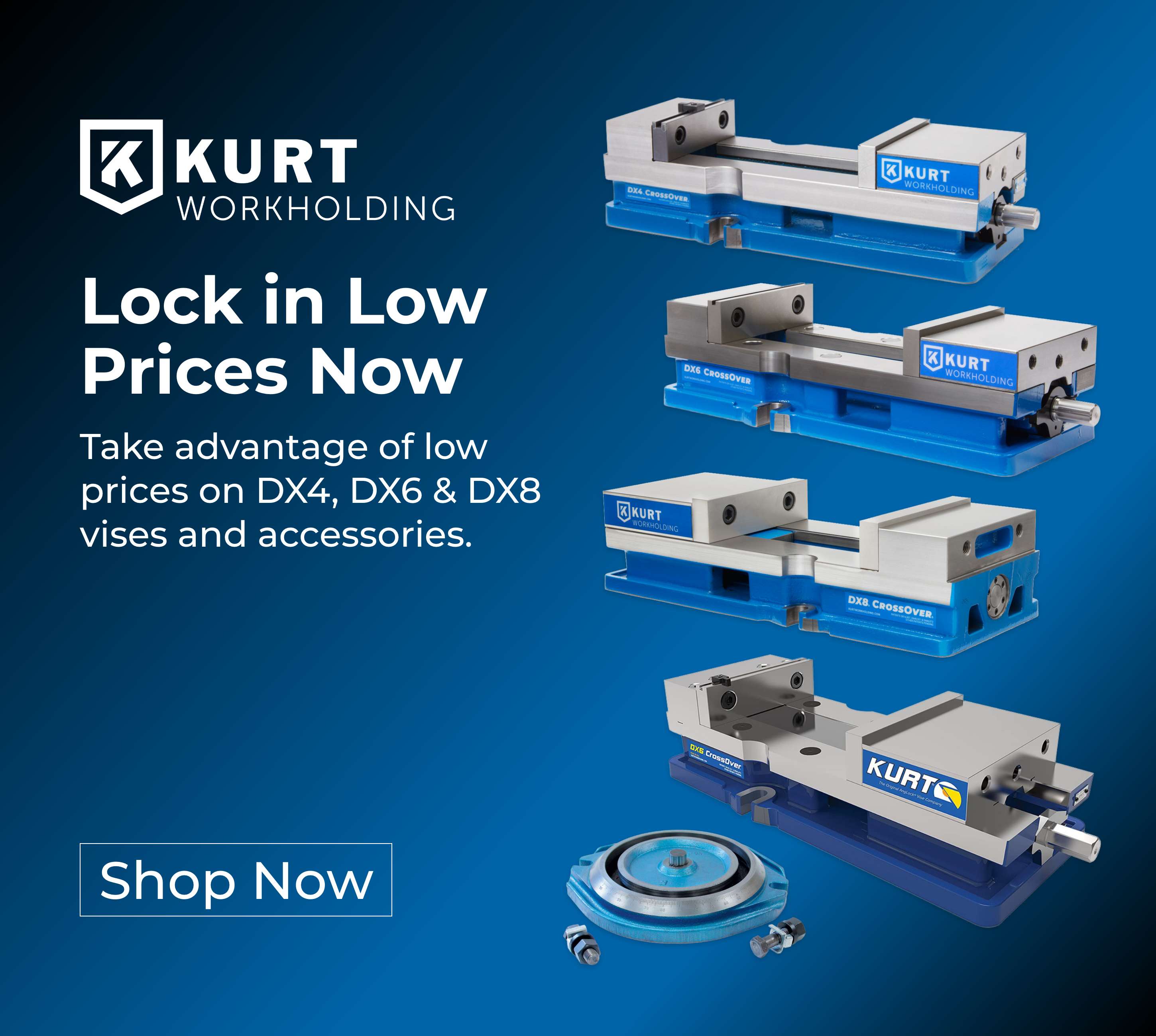 Kurt Workholding – Lock In Low Prices Now