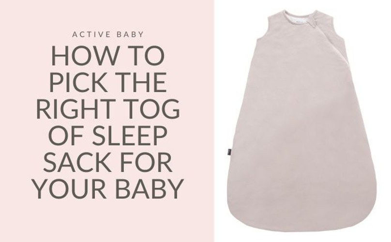 How To Pick The Right TOG of Sleep Sack For Your Baby
