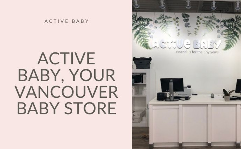 Active Baby, Your Vancouver Baby Store