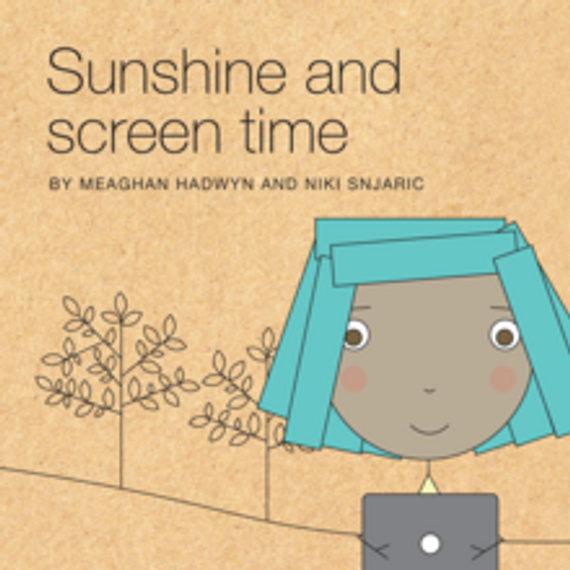 Sunshine and Screen Time Sunshine and Screen Time