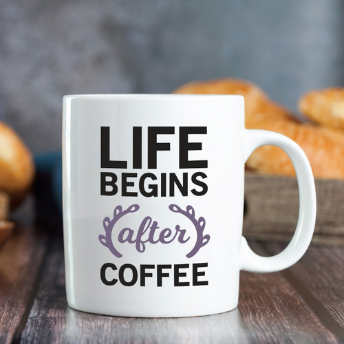 Life Begins After Coffee Mug