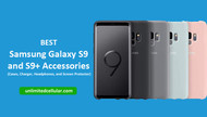 Best Samsung Galaxy S9 and S9+ Accessories