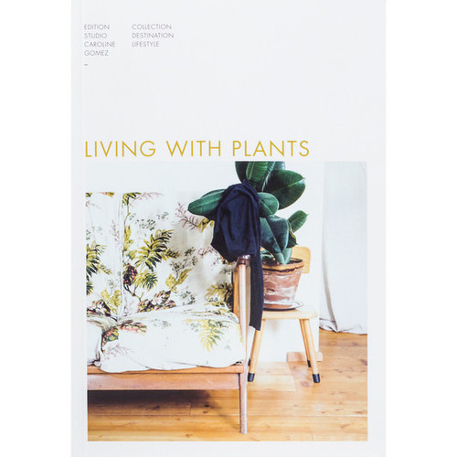 Living With Plants