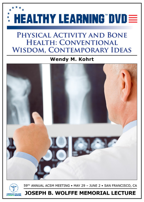 Physical Activity and Bone Health: Conventional Wisdom, Contemporary Ideas