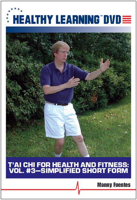 T`ai Chi for Health and Fitness: Vol. #3-Simplified Short Form