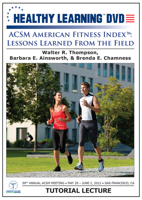 ACSM American Fitness Indexâ„¢: Lessons Learned From the Field