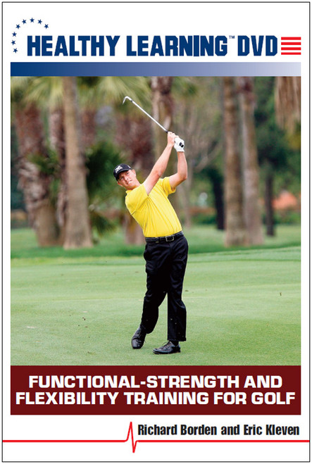 Functional-Strength and Flexibility Training for Golf
