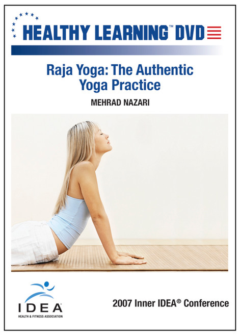 Raja Yoga: The Authentic Yoga Practice