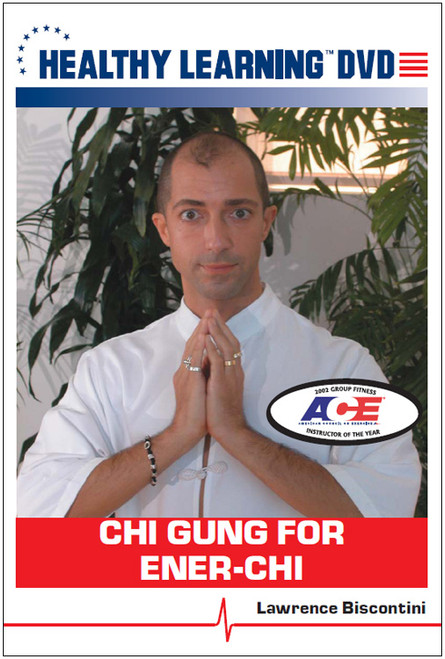 Chi Gung for Ener-Chi