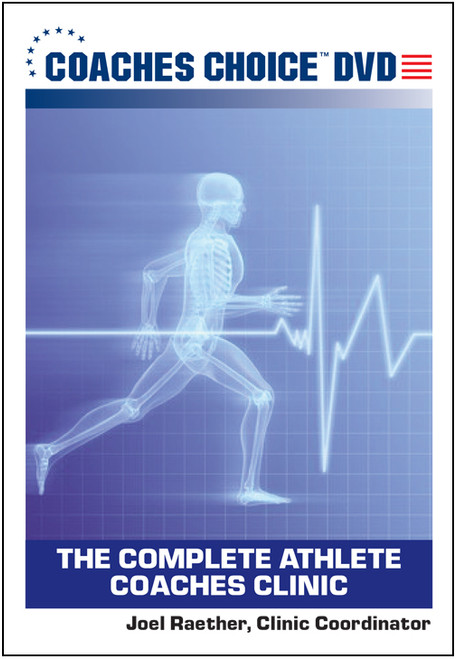 The Complete Athlete Coaches Clinic
