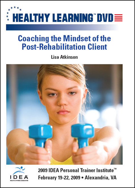 Coaching the Mindset of the Post-Rehabilitation Client