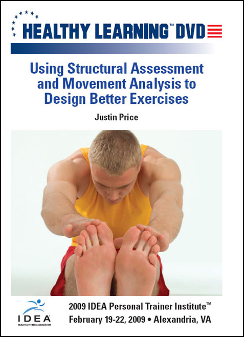Using Structural Assessment and Movement Analysis to Design Better Exercises