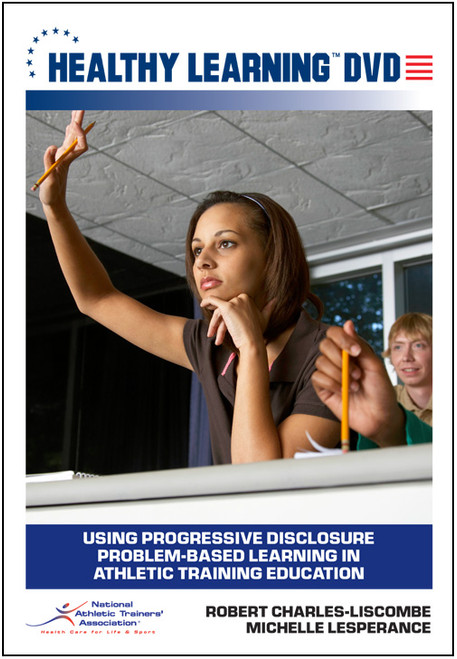 Using Progressive Disclosure Problem-Based Learning in Athletic Training Education