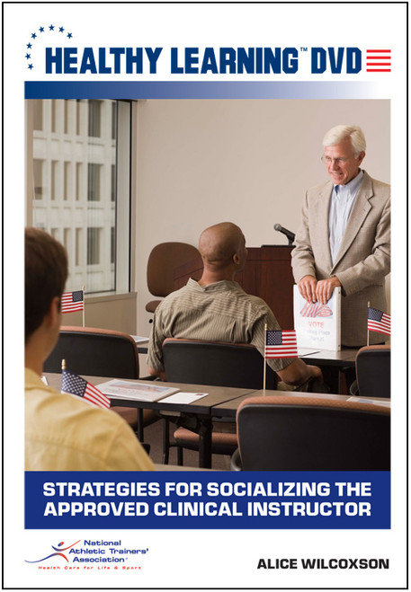 Strategies for Socializing the Approved Clinical Instructor