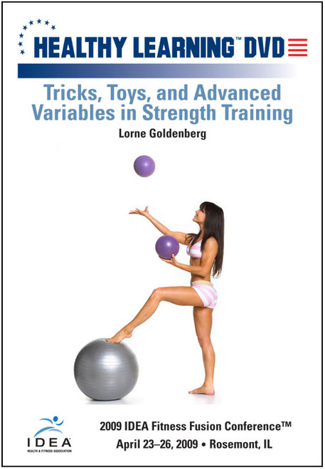Tricks, Toys, and Advanced Variables in Strength Training