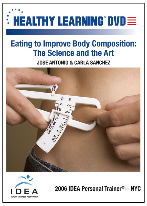 Eating to Improve Body Composition: The Science and the Art