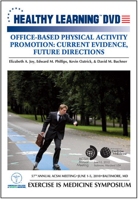 Office-Based Physical Activity Promotion: Current Evidence, Future Directions
