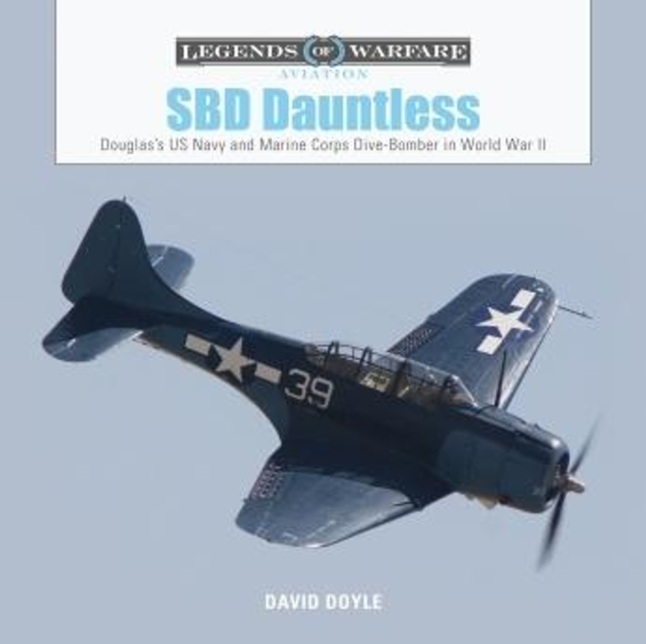 SHF358463 SHF358463 - Schiffer Publishing SBD Dauntless MMD Squadron
