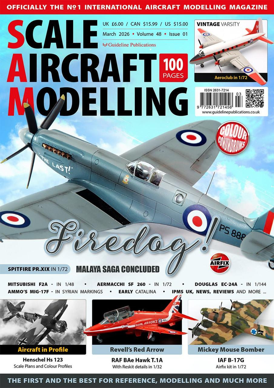 Aircraft Magazine Layout Scale Aircraft Modelling Magazine Volume 48 Issue 1 - March 2026 ...