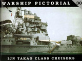 CWP30 CWP30 - Classic Warships Pictorial, IJN Takao Class Cruisers MMD Squadron