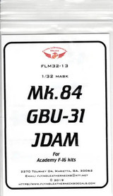 FLN-M32-13 1/32 Flying Leathernecks Mk.84 GBU-31 JDAM mask for Academy F-16 MMD Squadron FLN-M32-13 1/32 Flying Leathernecks Mk.84 GBU-31 JDAM mask for Academy F-16 MMD Squadron