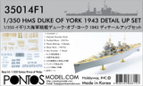 PON35014F1 1/350 Pontos Model HMS Duke of York 1943 Detail up set MMD Squadron