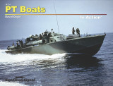 SS14034 Squadron Signal PT Boats In Action MMD Squadron