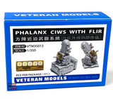 VTM35013 1/350 Veteran Models Phalanx CIWS With FLIR MMD Squadron