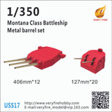 VFUSS17 1/350 Very Fire Scale USS Montana Class Metal Barrels And Waterblast  MMD Squadron