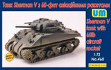 UM-468 1/72 Uni Model Sherman V tank with 60lb aircraft rocket  MMD Squadron