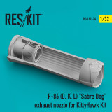RES-RSU32-0074 1/32 Reskit F-86 (D, K, L) Sabre Dog exhaust nozzle for KittyHawk kit  MMD Squadron