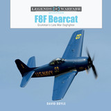 SHF367014 F8F Bearcat: WWII Legends of Warfare Book - MMD Squadron