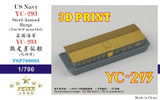 FSP700003 1/700 Five Star US Navy YC-293 Steel-housed Barge (Non Self-propelled)(3D Printing) Model Kit  MMD Squadron FSP700003 1/700 Five Star US Navy YC-293 Steel-housed Barge (Non Self-propelled)(3D Printing) Model Kit  MMD Squadron