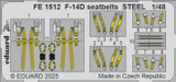 EDUFE1512 1/48 Eduard F-14D seatbelts STEEL Zoom set for GREAT WALL HOBBY kit  MMD Squadron EDUFE1512 1/48 Eduard F-14D seatbelts STEEL Zoom set for GREAT WALL HOBBY kit  MMD Squadron