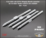 FLN-32-2051 1/32 Flying Leathernecks LAU-127F/A Wingtip Launcher for F/A-18E/F (Early)  MMD Squadron FLN-32-2051 1/32 Flying Leathernecks LAU-127F/A Wingtip Launcher for F/A-18E/F (Early)  MMD Squadron