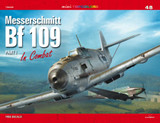 KGP15048 Kagero Publishing Messerschmitt Bf 109 in Combat. Part I  MMD Squadron KGP15048 Kagero Publishing Messerschmitt Bf 109 in Combat. Part I  MMD Squadron