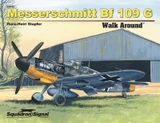 SS25043 Squadron Signal Messerschmitt Bf 109G Walk Around Book  MMD Squadron
