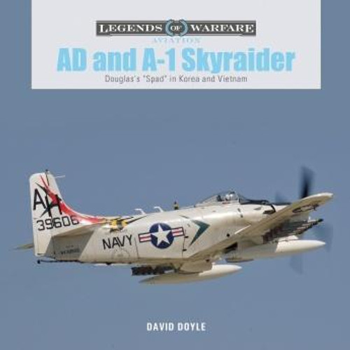 SHF361326 SHF361326 - Schiffer Publishing AD and A-1 Skyraider MMD Squadron