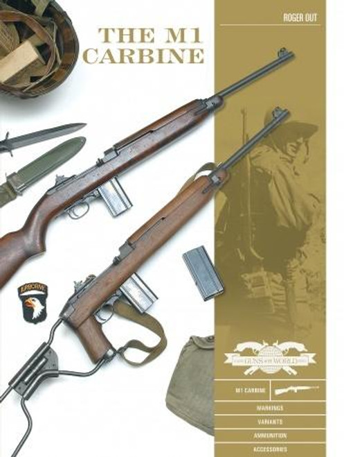 SHF361890 SHF361890 - Schiffer Publishing The M1 Carbine MMD Squadron