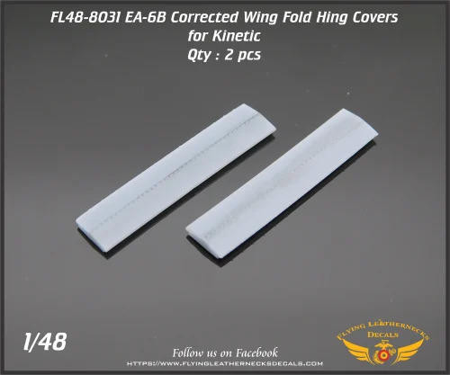 FLN-48-8031 1/48 Flying Leathernecks EA-6B Corrected Wing Fold Hing Covers for Kinetic MMD Squadron FLN-48-8031 1/48 Flying Leathernecks EA-6B Corrected Wing Fold Hing Covers for Kinetic MMD Squadron