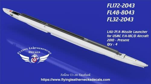 FLN-172-2043 1/72 Flying Leathernecks LAU-7F/A Missile Launcher F/A-18C/D 2008 to present day 4 MMD Squadron