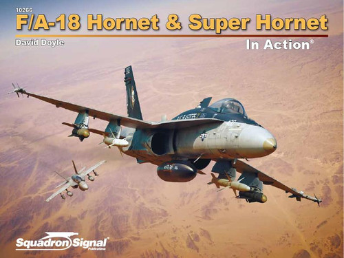 SS10266 Squadron Signal Book - F/A-18 Hornet and Super Hornet In Action 10266 MMD Squadron