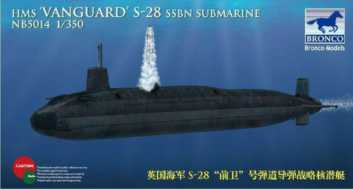 BOM-NB5014 1/350 Bronco HMS Vanguard S-28 Submarine  MMD Squadron