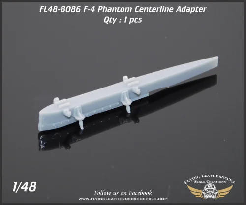 FLN-48-8086 1/48 Flying Leathernecks F-4 Phantom Centerline Adapter  MMD Squadron