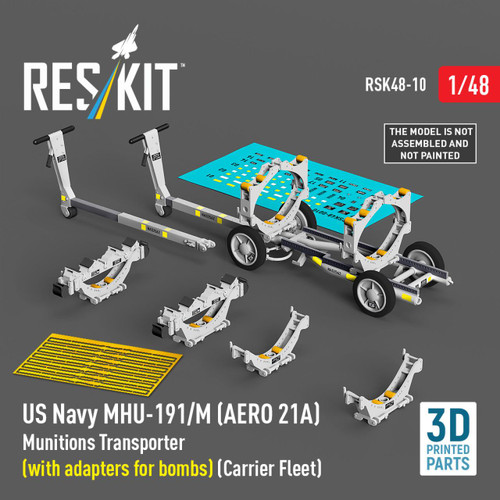 RES-RSK48-0010 1/48 Reskit US NAVY MHU-191/M (AERO 21A) Munitions Transporter (with adapters for bombs)  MMD Squadron