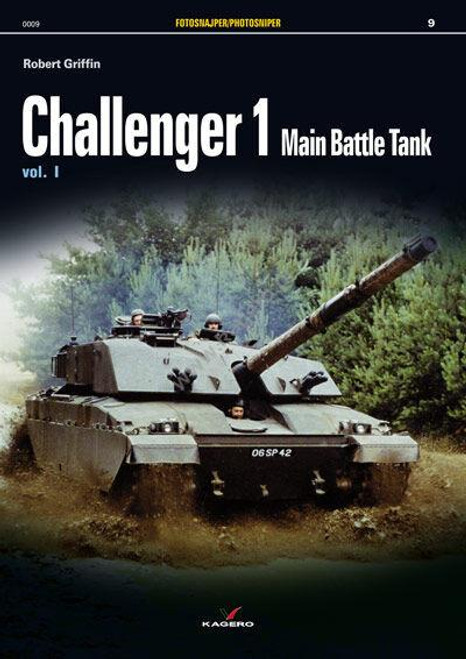 KGP0009 Kagero Publishing Challenger 1 Main Battle Tank vol.I  MMD Squadron
