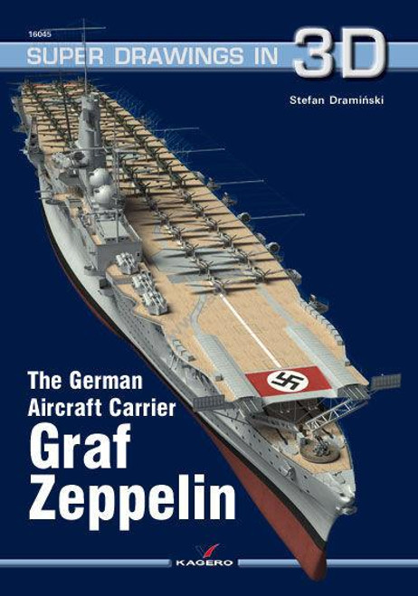 KGP16045 Kagero Publishing The German Aircraft Carrier Graf Zeppelin  MMD Squadron KGP16045 Kagero Publishing The German Aircraft Carrier Graf Zeppelin  MMD Squadron