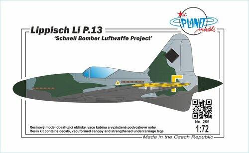  CMK-129-PLT255   1/72 Planet Models Lippisch Li P.13 Schnell Bomber Luftwaffe Project   MMD Squadron